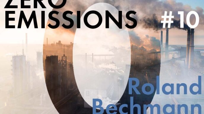 Podcast Zero Emissions with Roland Bechmann