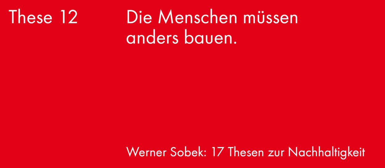 These 12 17 Thesen Nachhaltiges Bauen Werner Sobek
